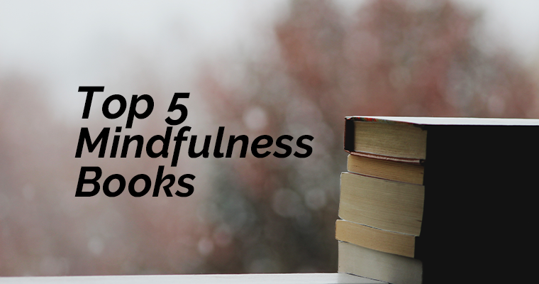 Top 5 Mindfulness Books