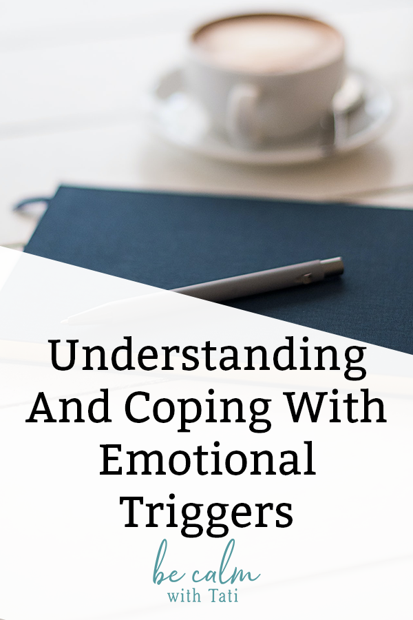 Understanding And Coping With Negative Emotional Triggers