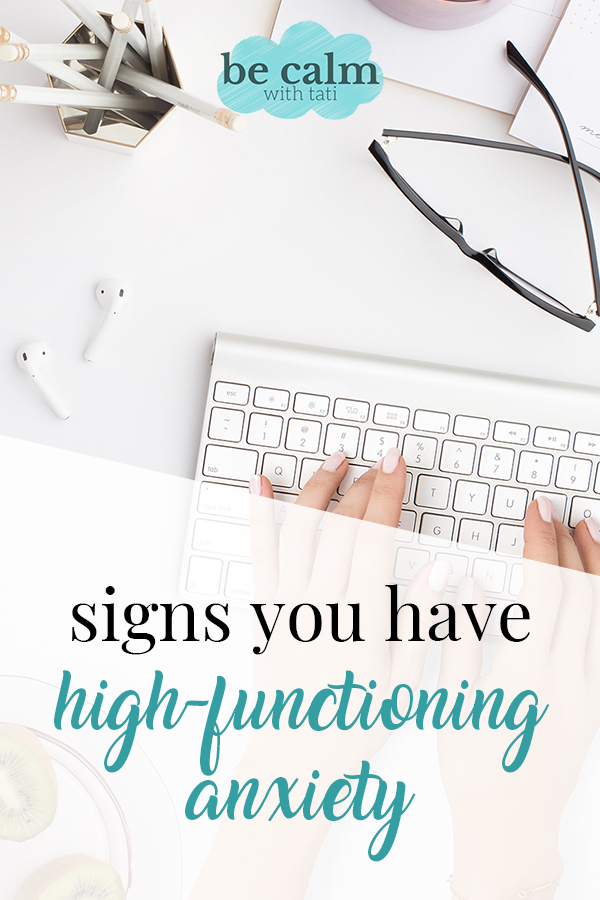 Signs You Have High-Functioning Anxiety