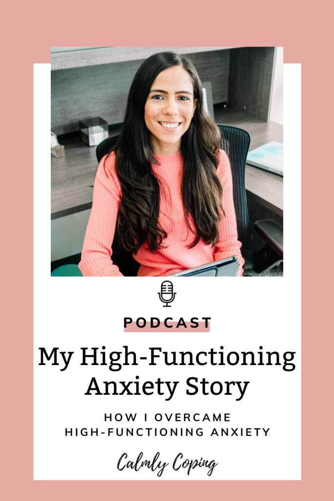 My High-Functioning Anxiety Story