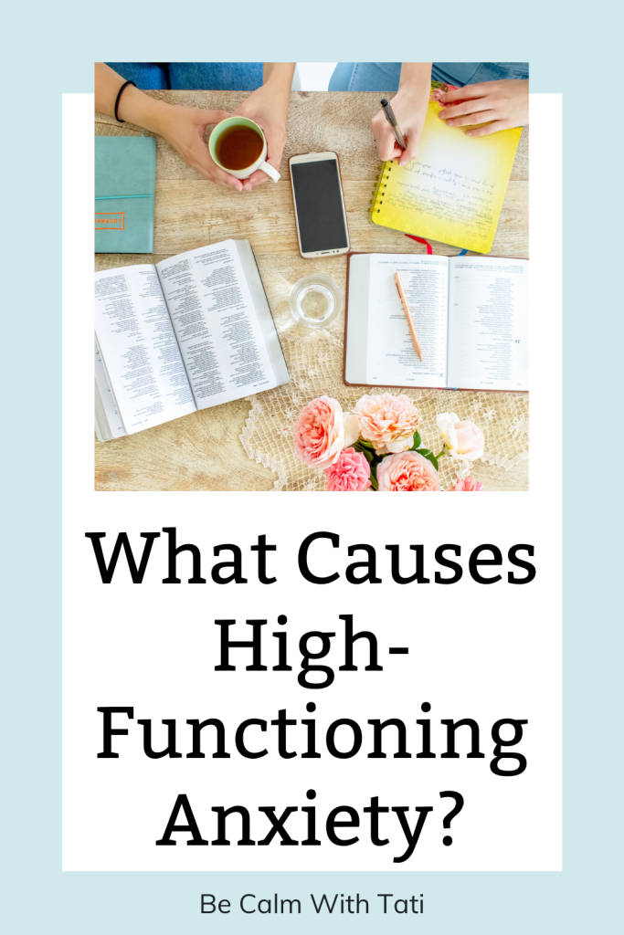 What Causes High-Functioning Anxiety?