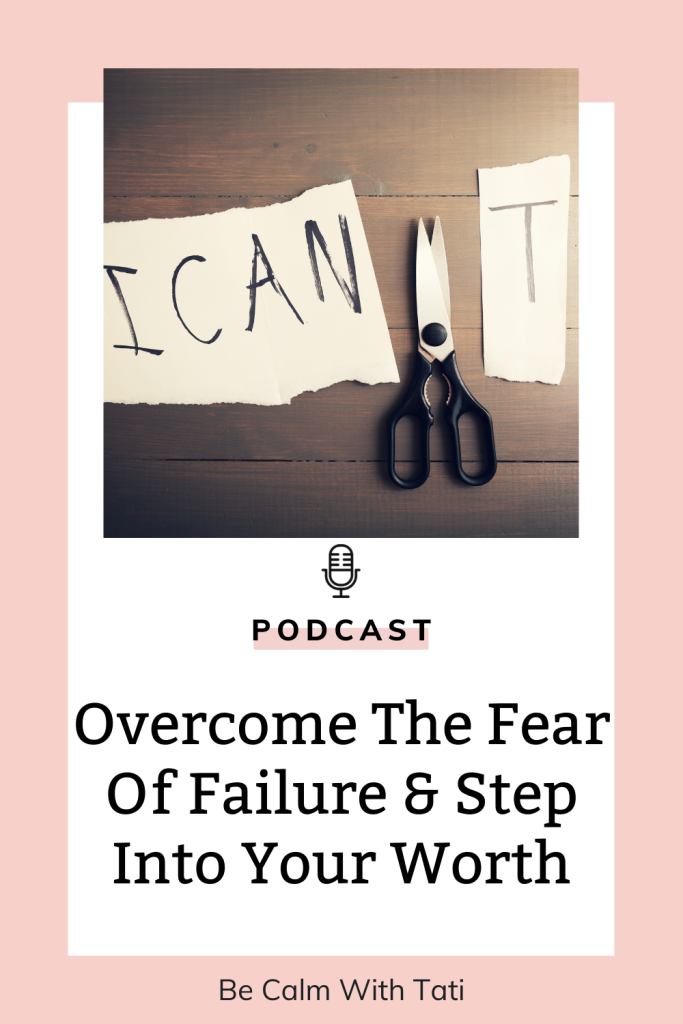 How To Stop Feeling Like A Failure And Recognize Your Worth