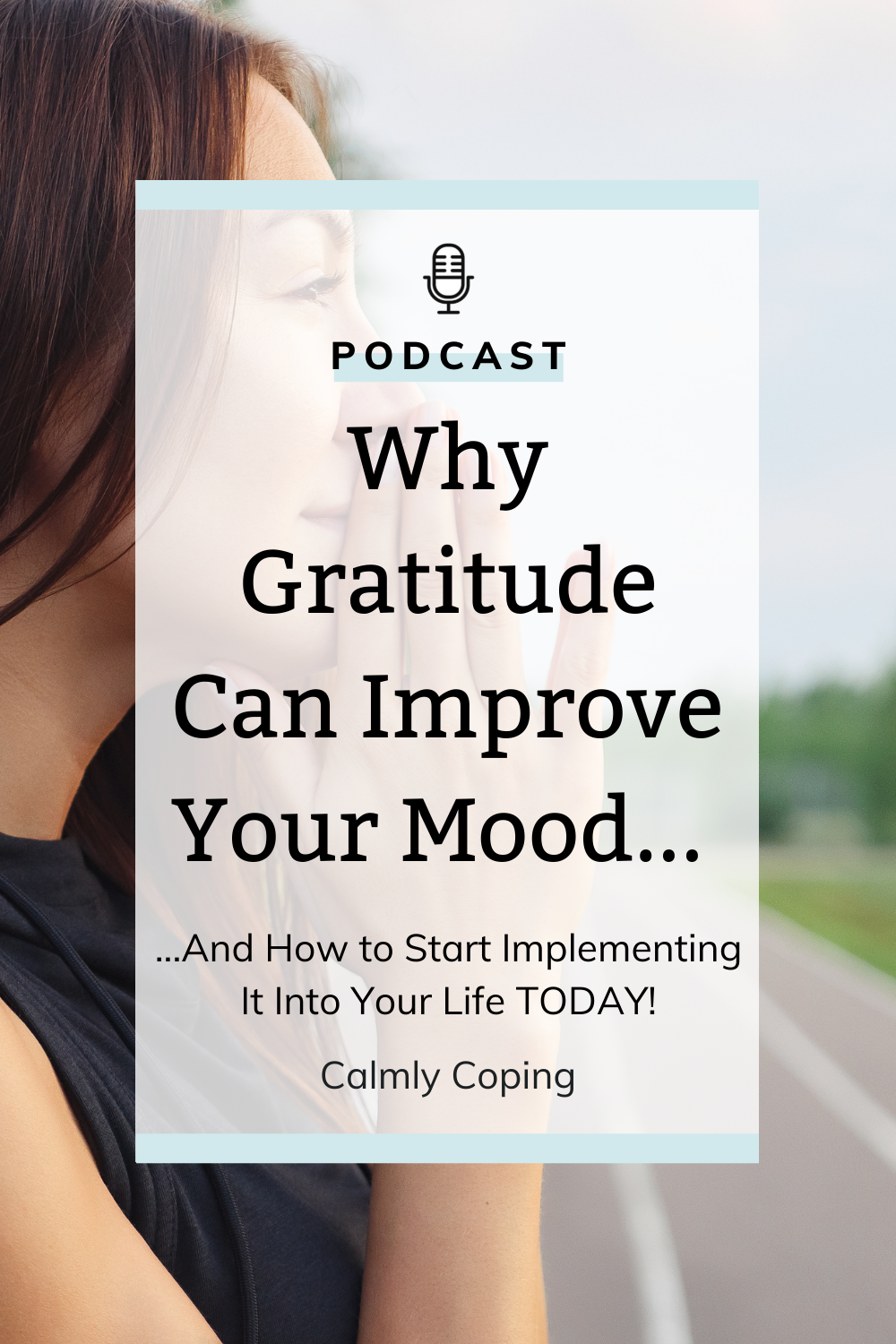 How To Practice Gratitude For An Improved Mood