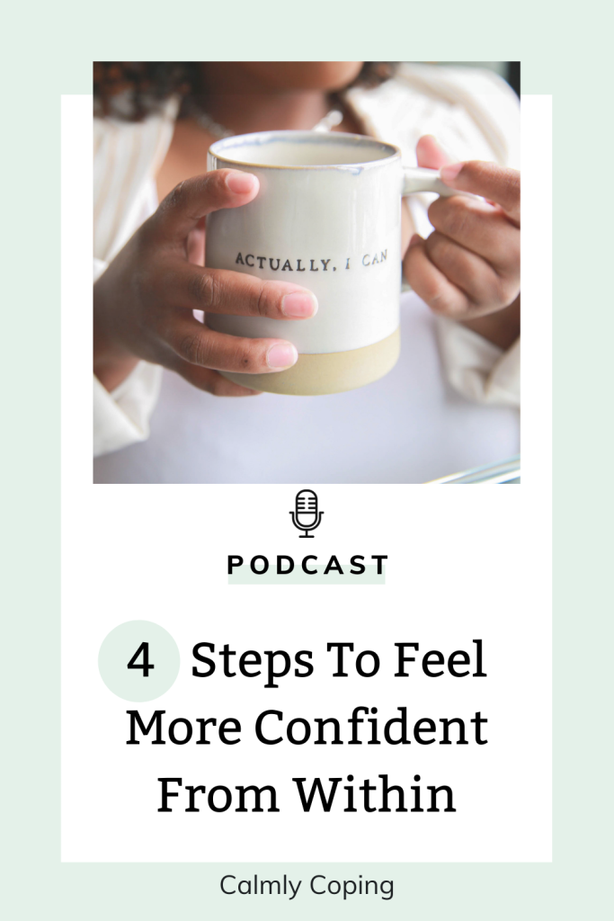 How To Feel More Confident From Within