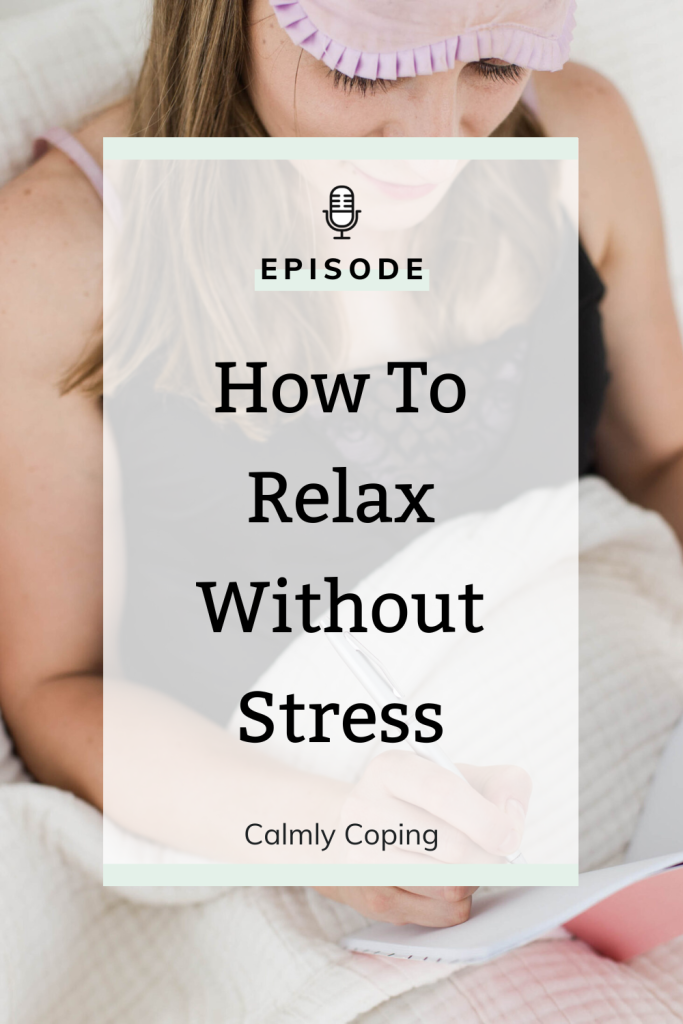 How To Relax Without Stress