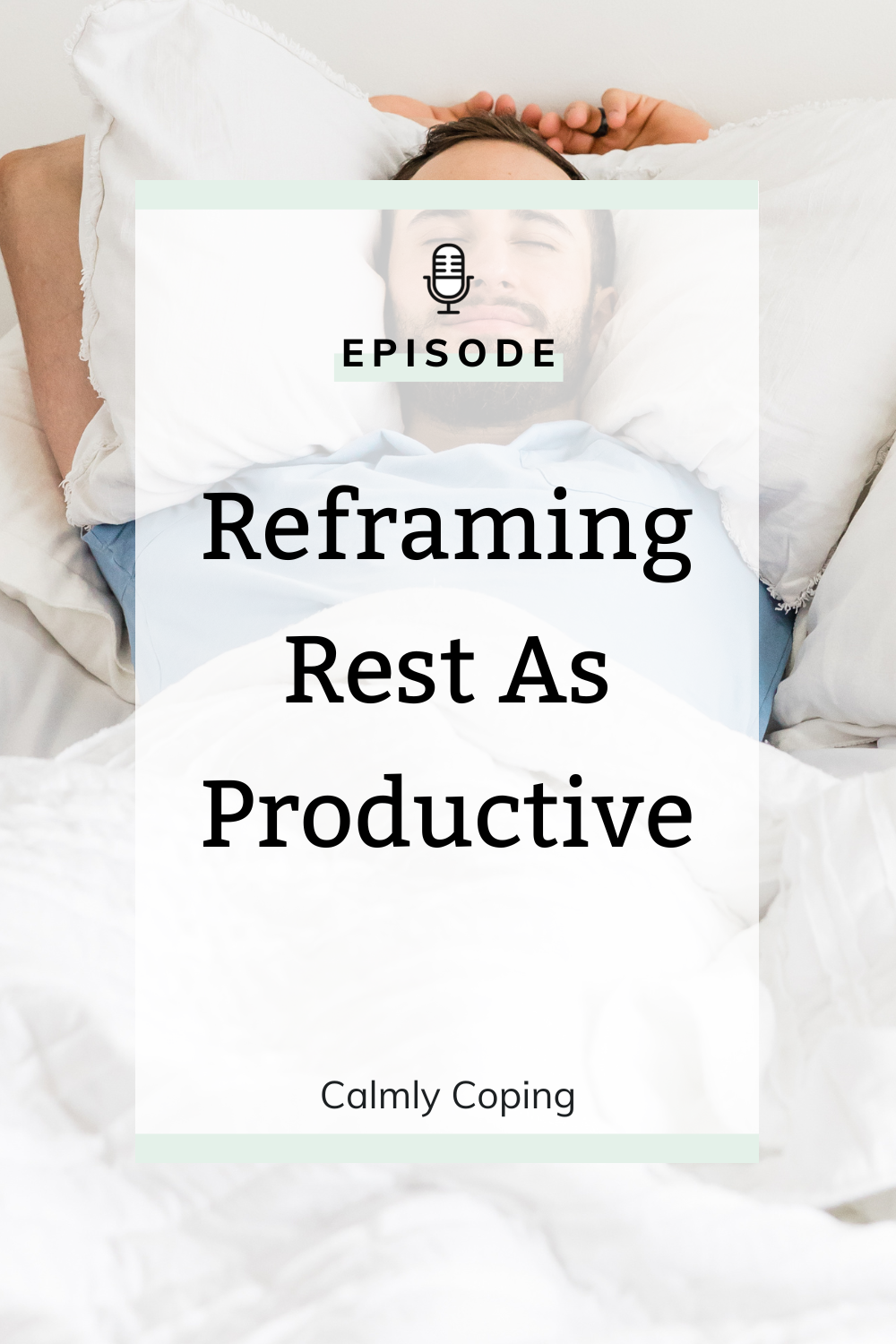 Reframing Rest as Productive