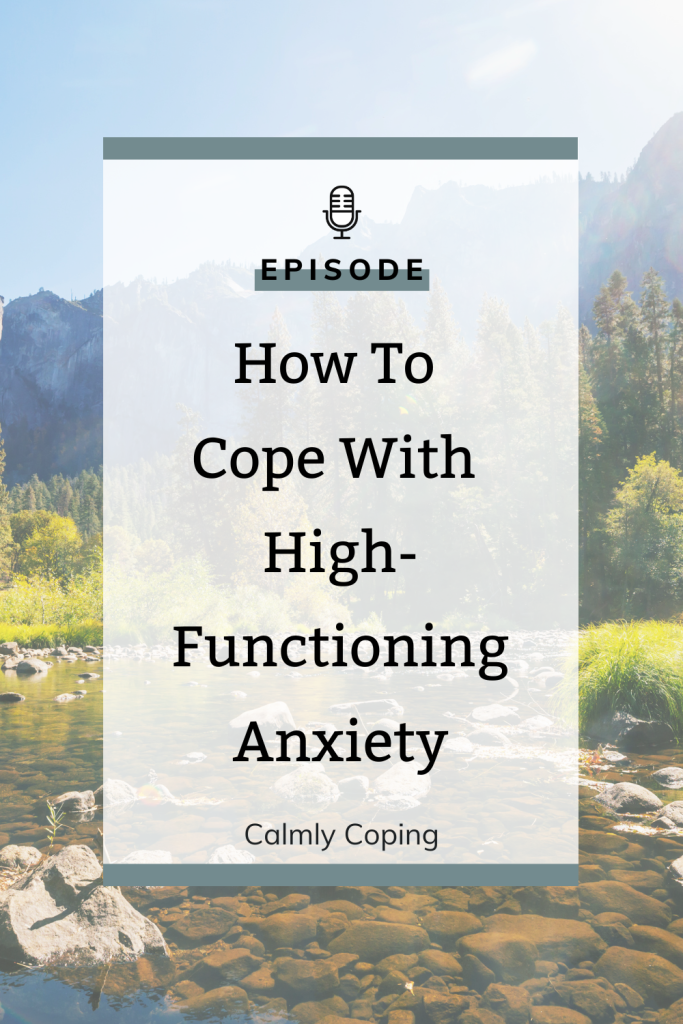 4 Tips To Cope With High-Functioning Anxiety