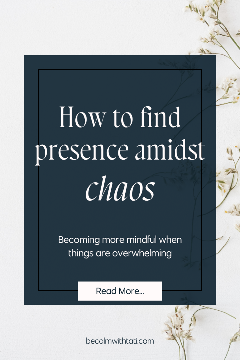 How to find presence amidst chaos