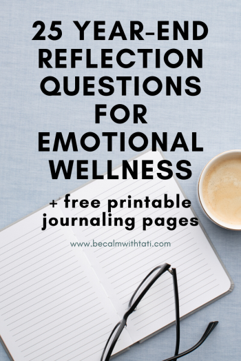 25 Year-End Reflection Questions For Emotional Wellness 25 Year-End Reflection Questions For Emotional Wellness
