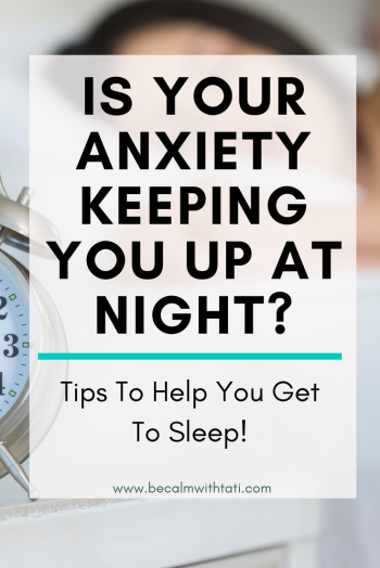 5 Tips To Stop Anxiety From Keeping You Up At Night