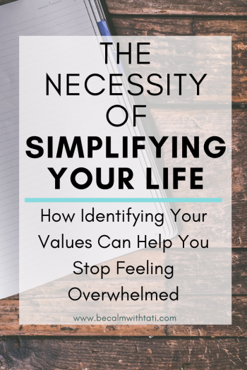 The Necessity Of Simplifying Your Life