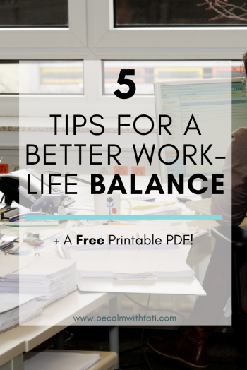 5 Tips For A Better Work-Life Balance